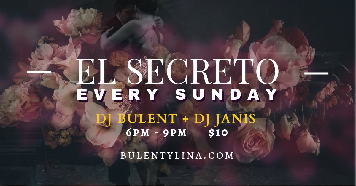 El Secreto Sunday, Apr 28, 2019. 6 - 9pm or later