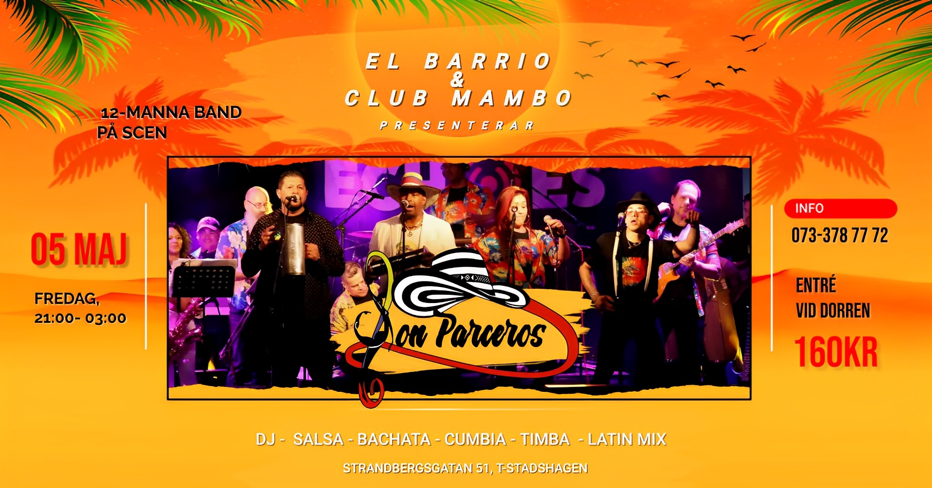 SON PARCEROS - EL BARRIO & CLUB MAMBO - T-STADSHAGEN