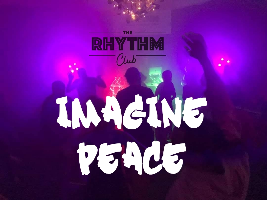 THE RHYTHM - IMAGINE PEACE
