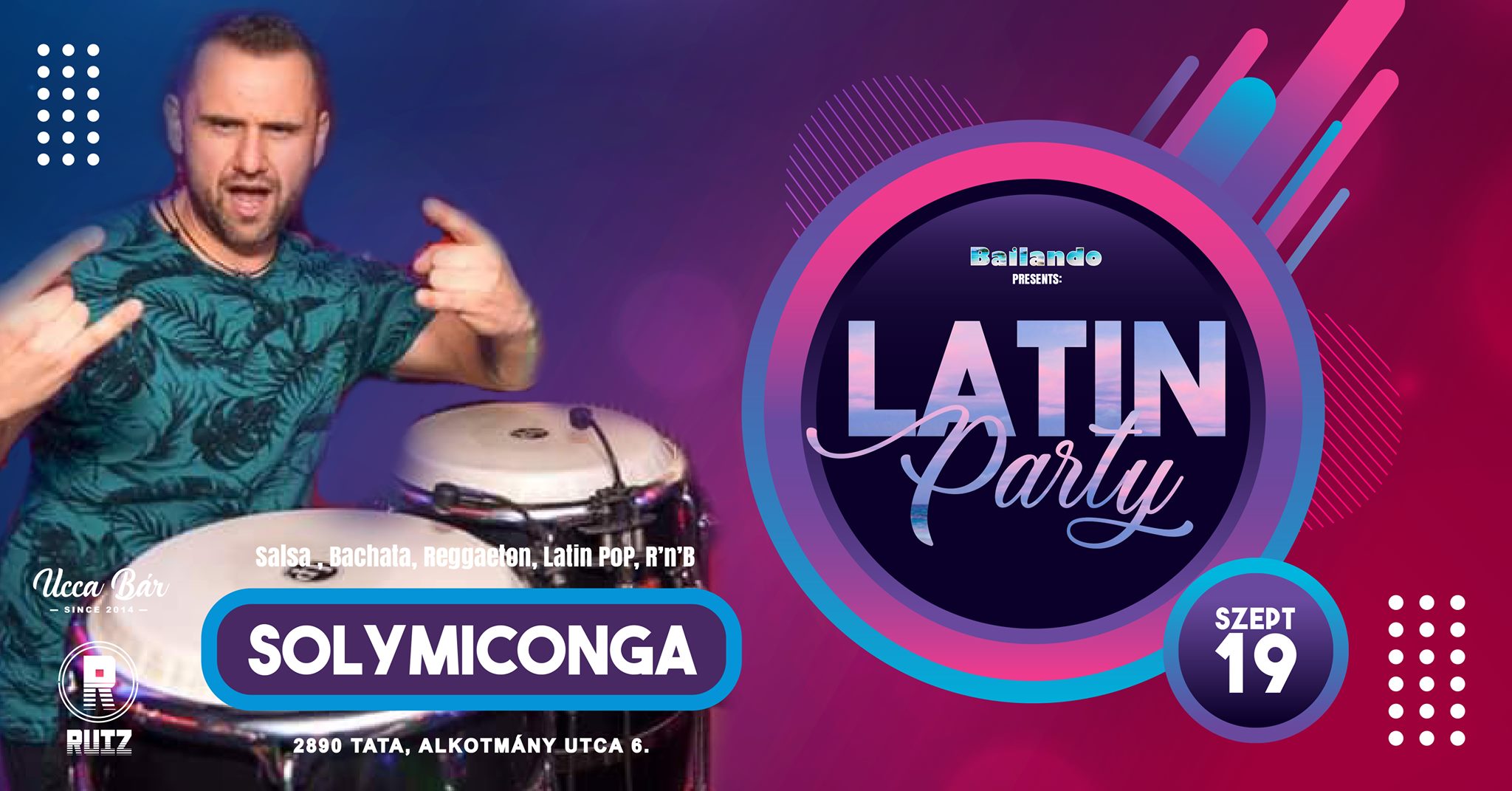★Bailando-Latin Party★SolymiConga★Szeptember 19.★UccaBár