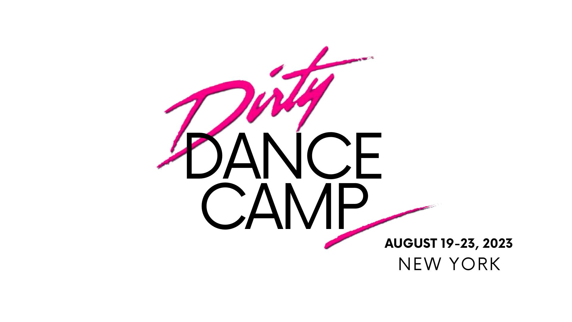 Dirty Dance Camp 2023 - IS NOT HAPPENING π