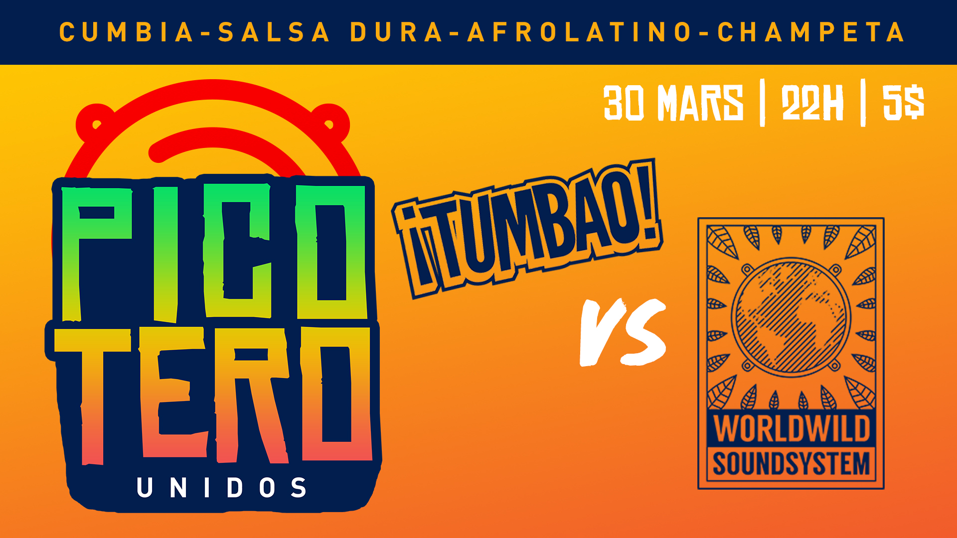 Picoteros Unidos: Tumbao vs WorldWild Soundsystem