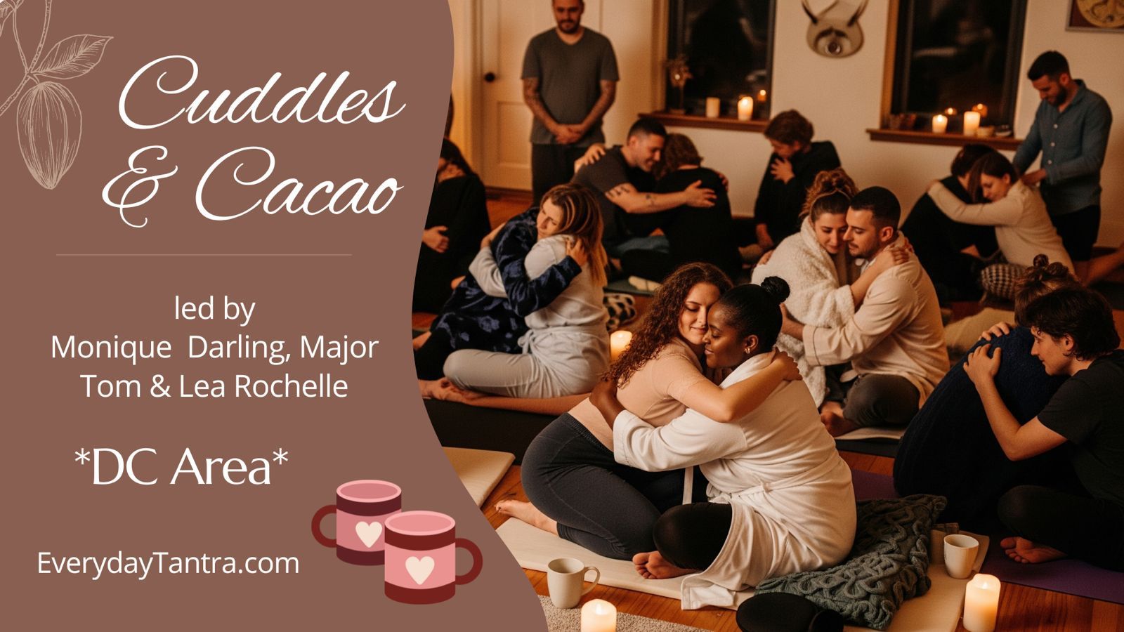 DC Cuddles and Cacao with Lea, Monique, and Major