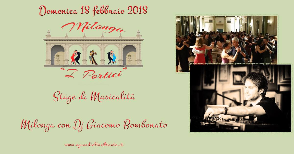 Milonga I Portici dj Giacomo Bombonato! Stage di Musicalità!