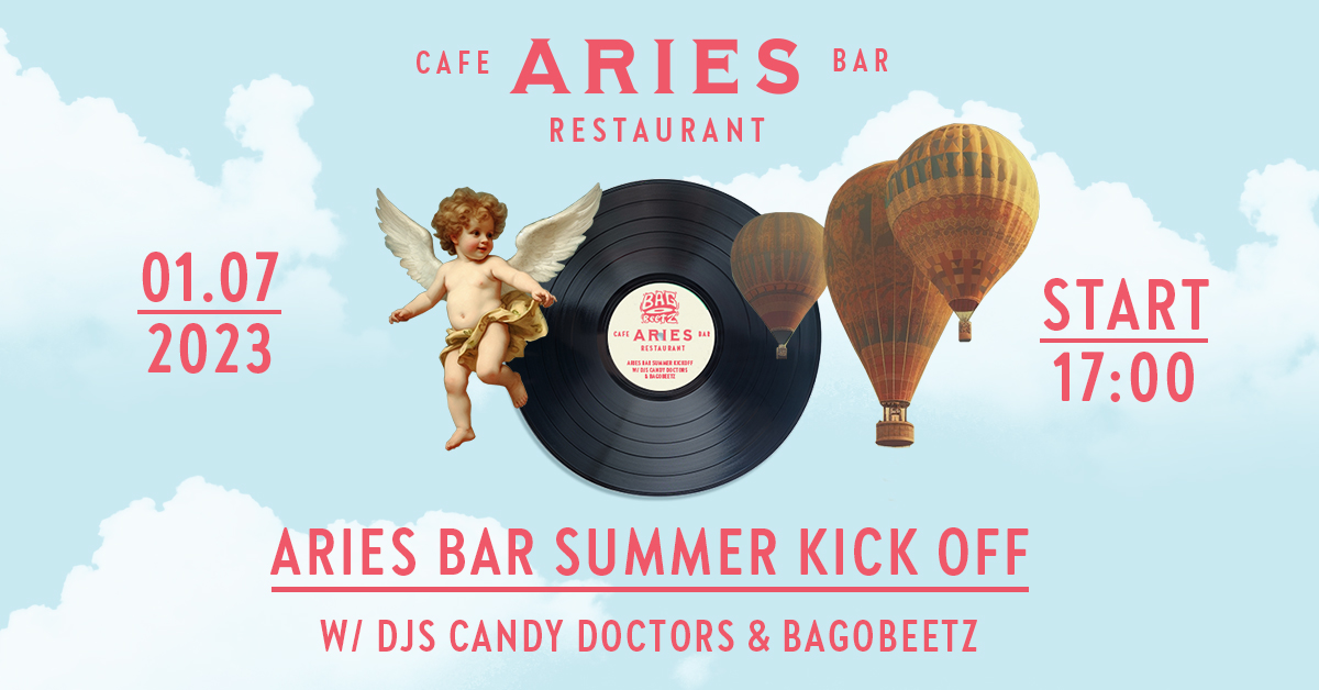 ARIES BAR SUMMER KICKOFF W DJS CANDY DOCTORS & BAGOBEETZ - PREMIERA NOWEJ KARTY KOKTAJLI