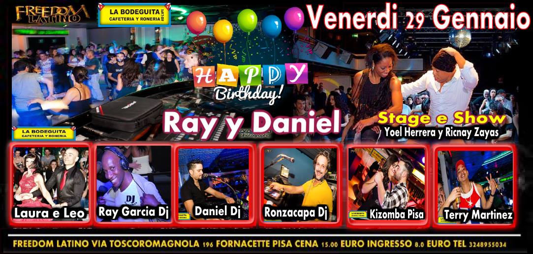 Il Venerdì Esclusivo del Freedom Latino Stage y Show Yoel Herrera y Ricnay Zayas..Happy Birthday Ray y Daniel