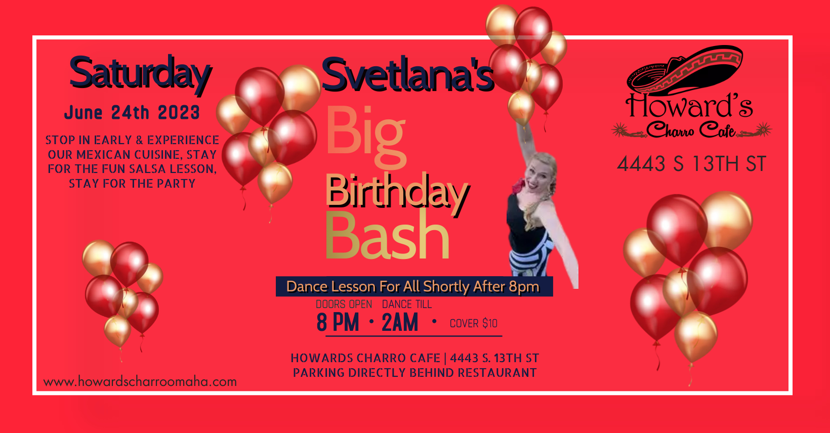 Svetlana's ( Saturday June 24th ) Big Birthday Bash @ Howard's Charro Cafe!