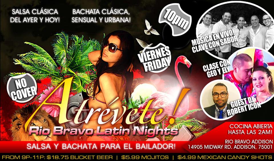 Atrévete! :: Rio Bravo Latin Nights