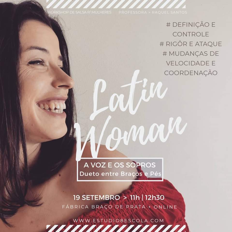 LATIN WOMAN > A VOZ E OS SOPROS Um Dueto entre Braços e Pés