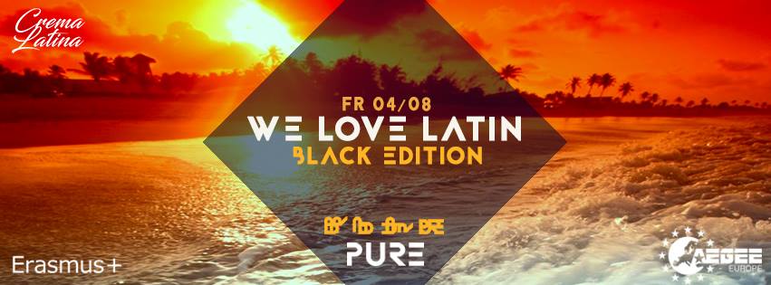 WE love LATIN x Black Editon x PURE CLUB
