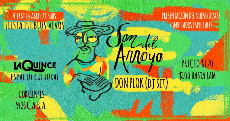 ¡Fiesta Pueblos Vivos! Son Del Arroyo