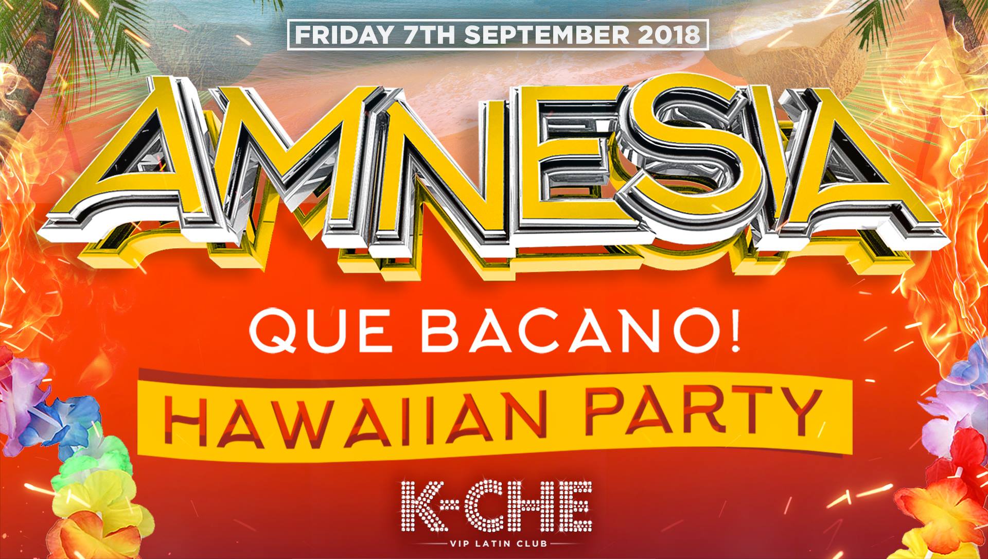 Amnesia - Que Bacano (Hawaiian Party) At K-Che VIP Latin Club