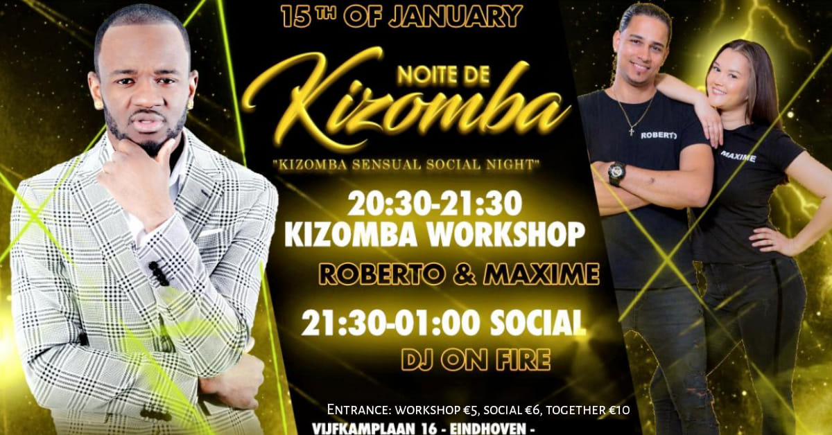 Noite de Kizomba 15 Jan. "Dj OnFire + Roberto & Maxime"