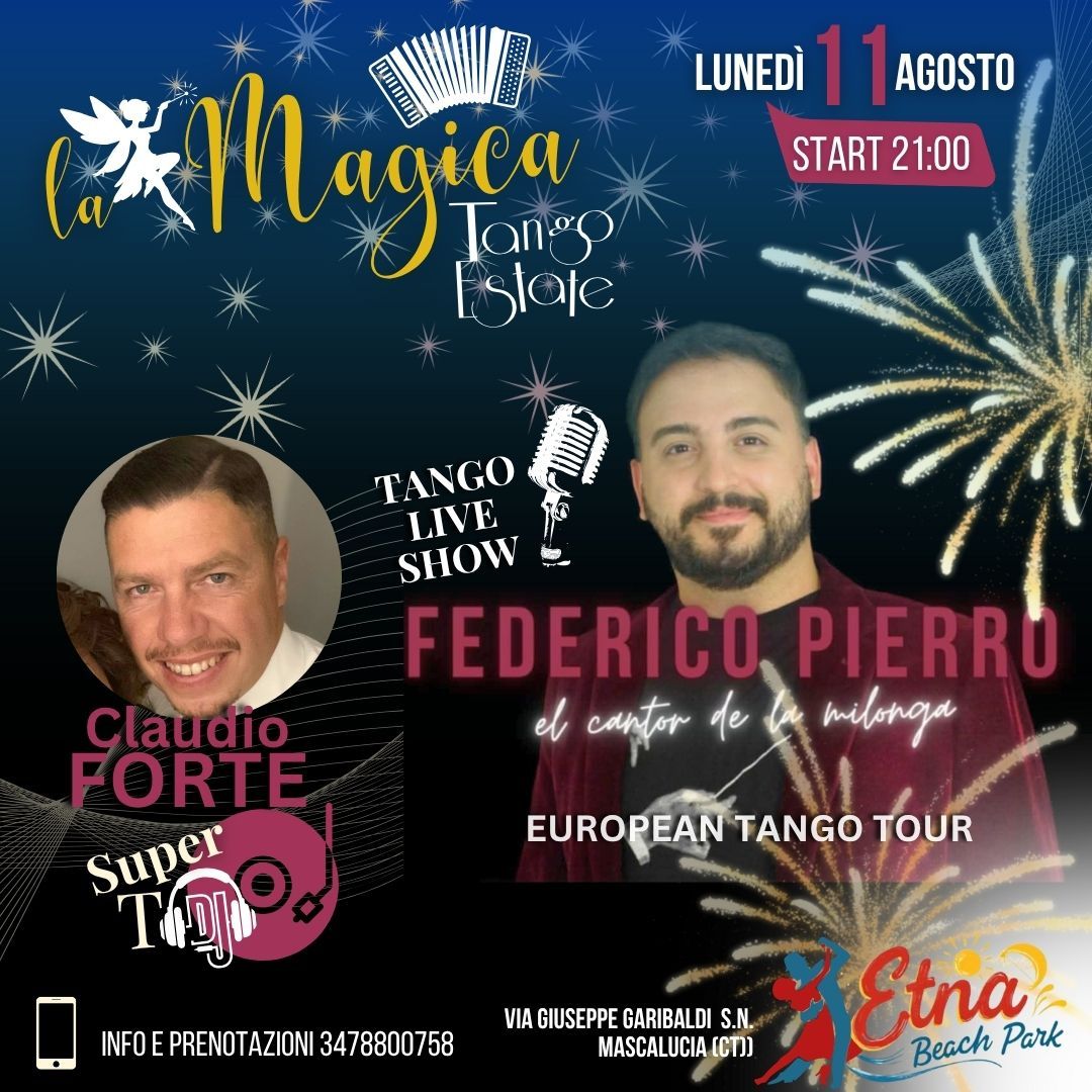 Lunedì 11 Agosto Speciale Elegant Tango Party & LIVE Music con FEDERICO PIERRO (Argentina)