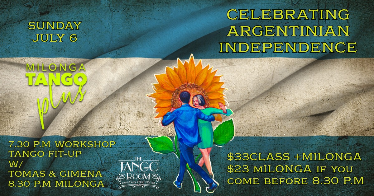 Celebrating Argentine Independence Early Festivity!