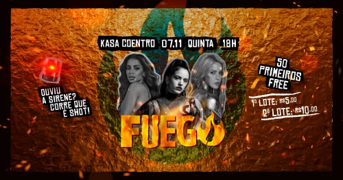 Fuego! #2 - @KasaCoentro