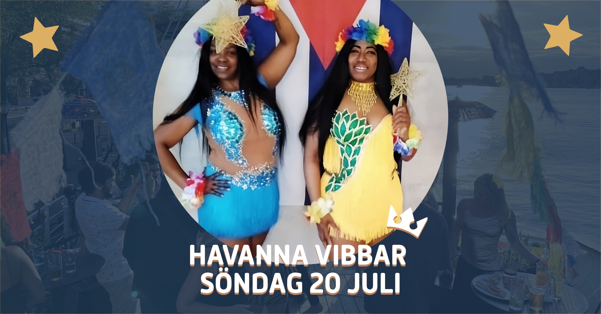 Havanna Vibbar på Söder söndag 20 juli