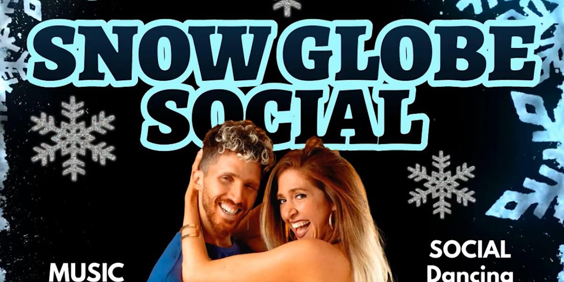 Snow Globe Social with Ofir & Ofri