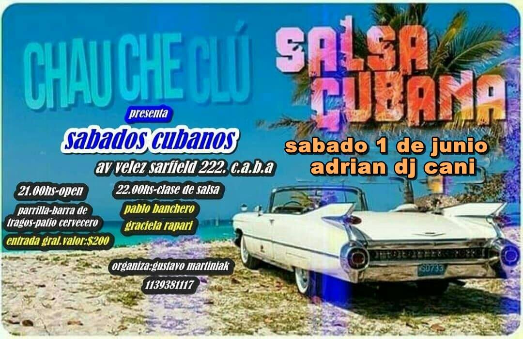 Sabados cubanos en chau che club