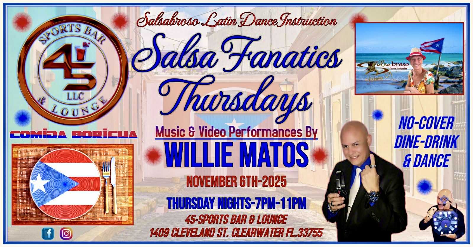 SALSA FANATICS THURSDAY @ 45 Sports Bar & Lounge DJ Willie Matos