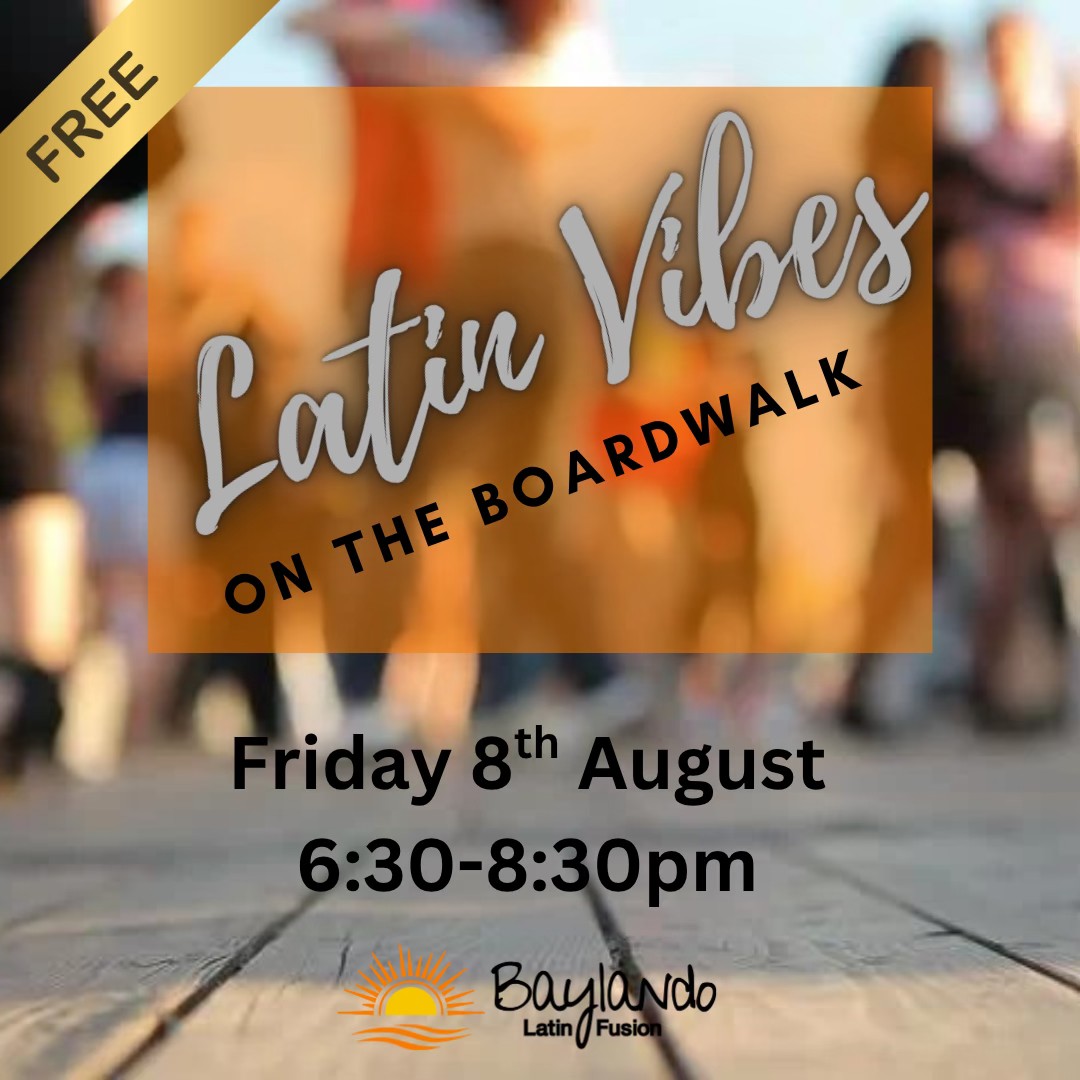 Latin Vibes on the Boardwalk