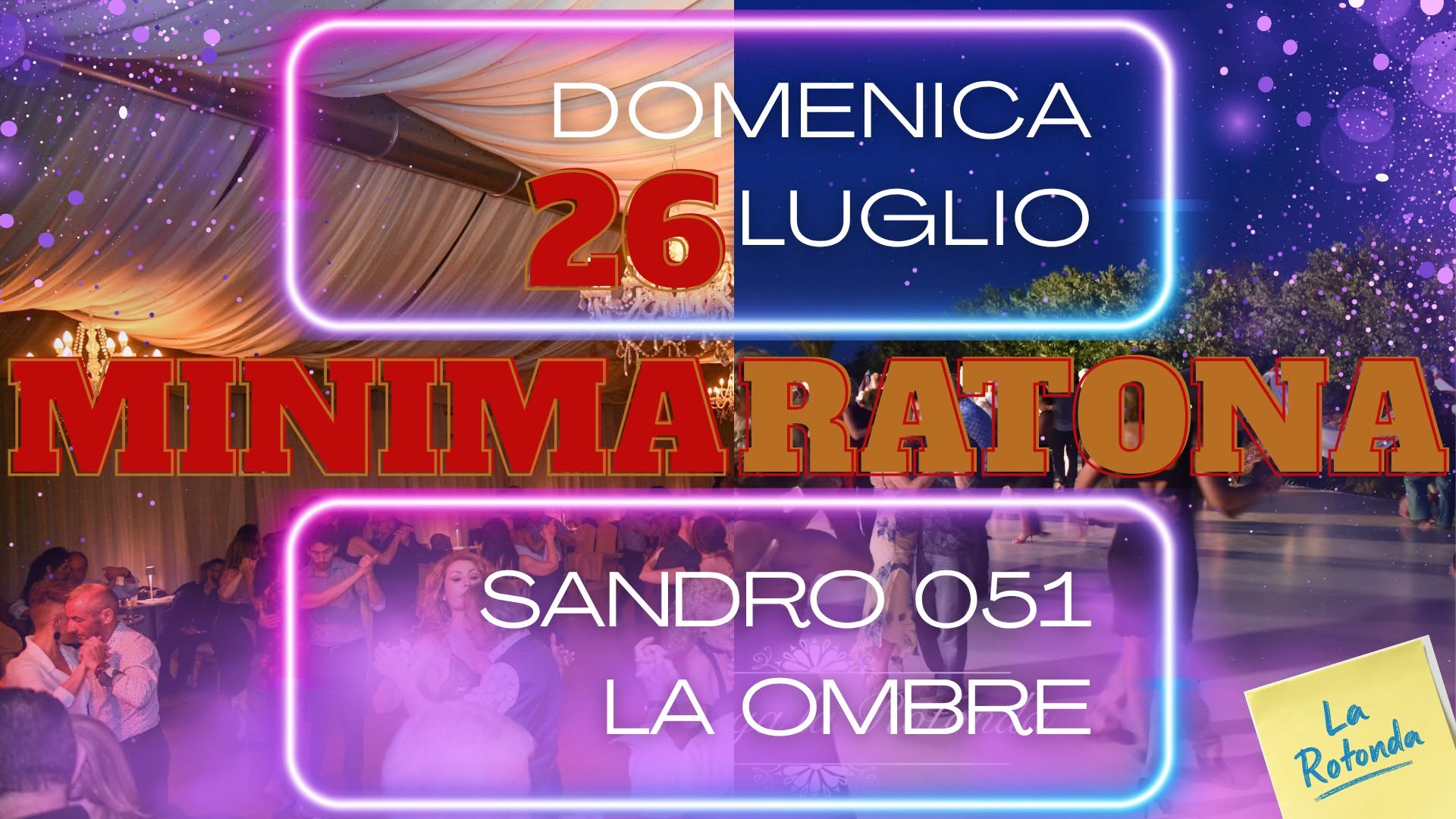 Domenica 26 Luglio, Minimaratona! Tdj Sandro 051 e La Ombre!