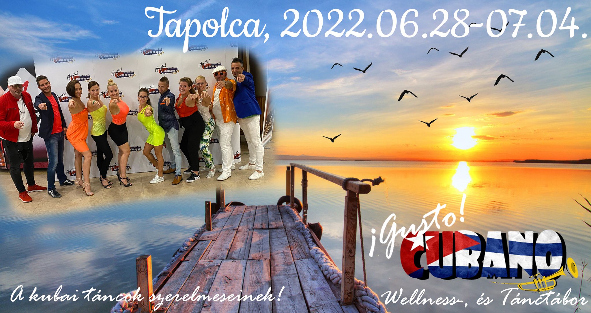 ¡Gusto Cubano! 2022 Balaton-Tapolca, summer salsa & bachata festival