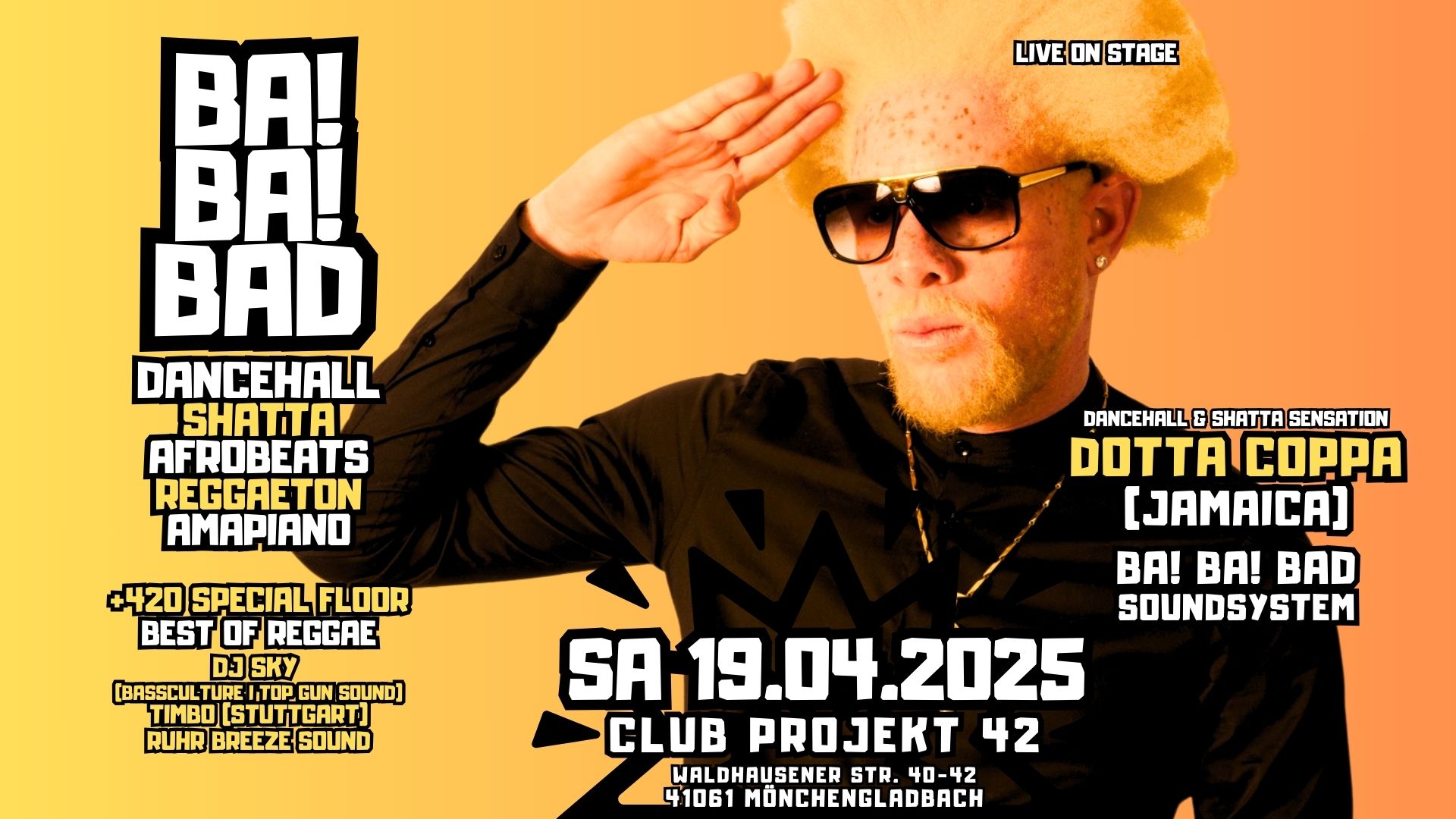 BA! BA! BAD ⚠️ Dancehall 🇯🇲 Shatta 🇲🇶 Afrobeats 🇳🇬 & more 👉 PROJEKT 42 (Mönchengladbach) 📍