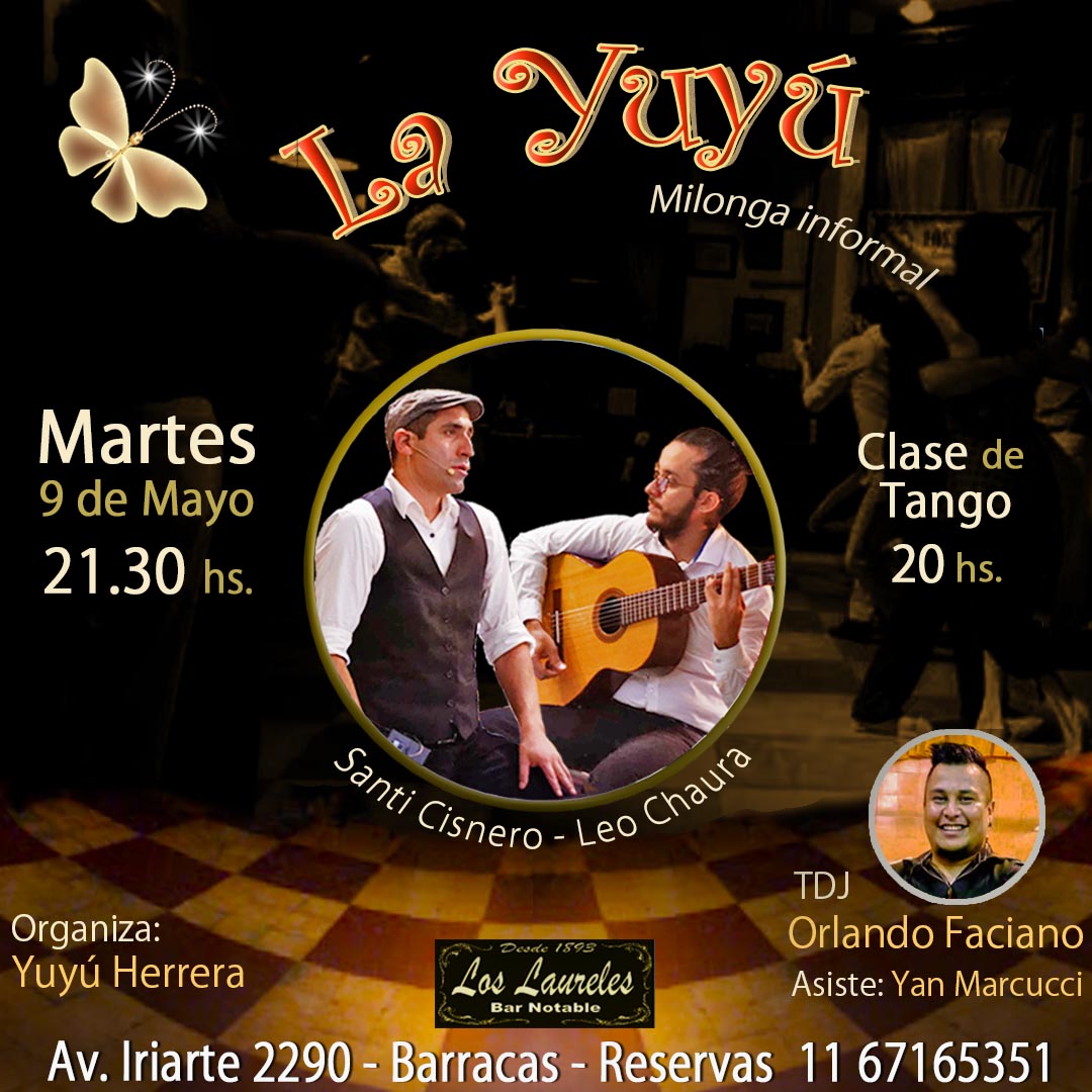 LA YUYÚ Milonga Informal en BAR LOS LAURELES - En Vivo SANTI CISNERO y LEO CHAURA