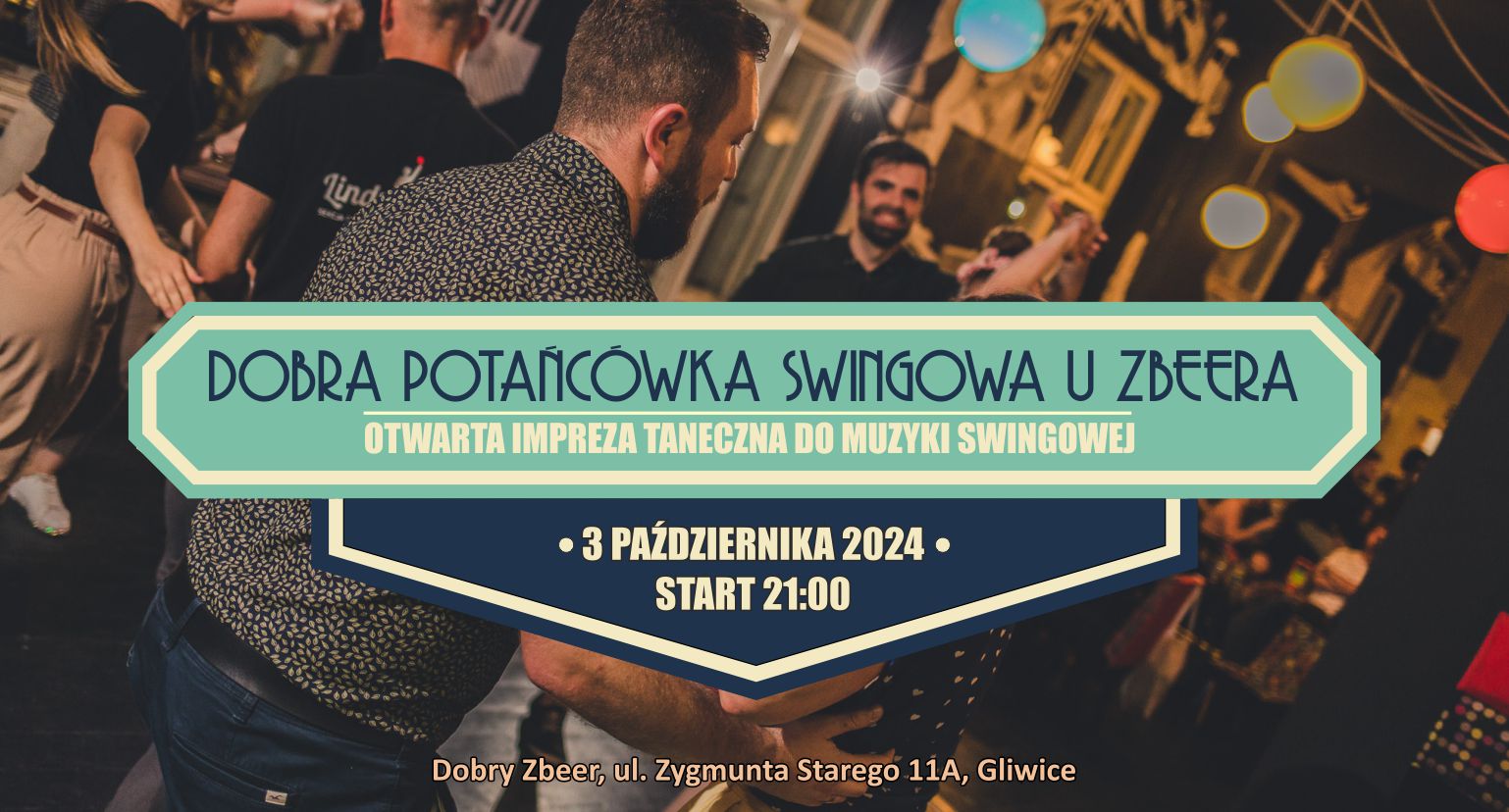 Dobra Potańcówka Swingowa U ZBeera Październikowa