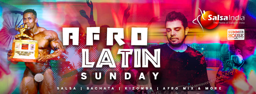 Afro Latin Sundays Indian Monster Special