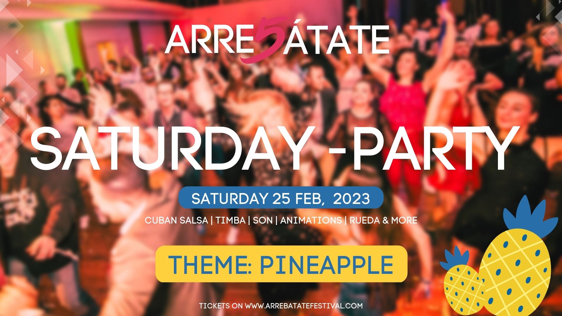 Arrebátate 5 SATURDAY PARTY Cuban Salsa- Official