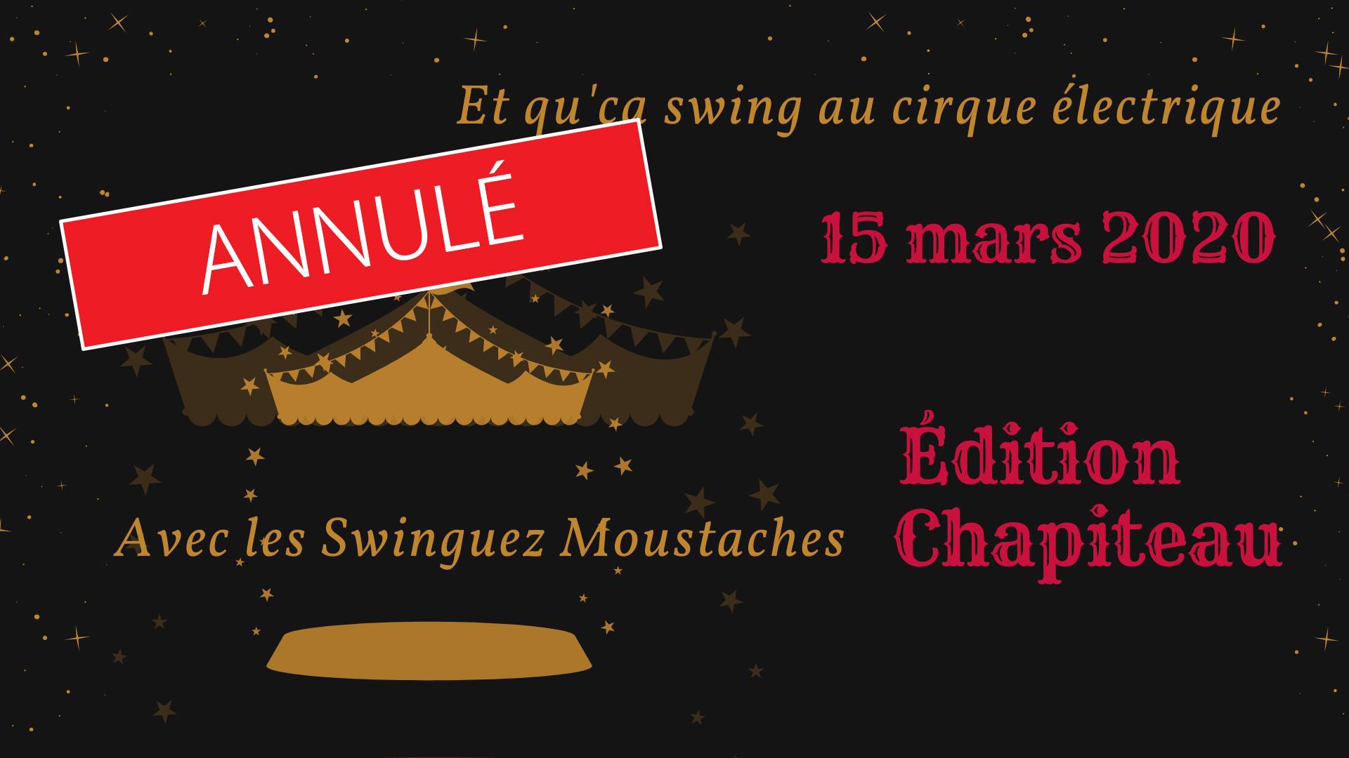 Et qu'ça swing Édition Chapiteau Annulé