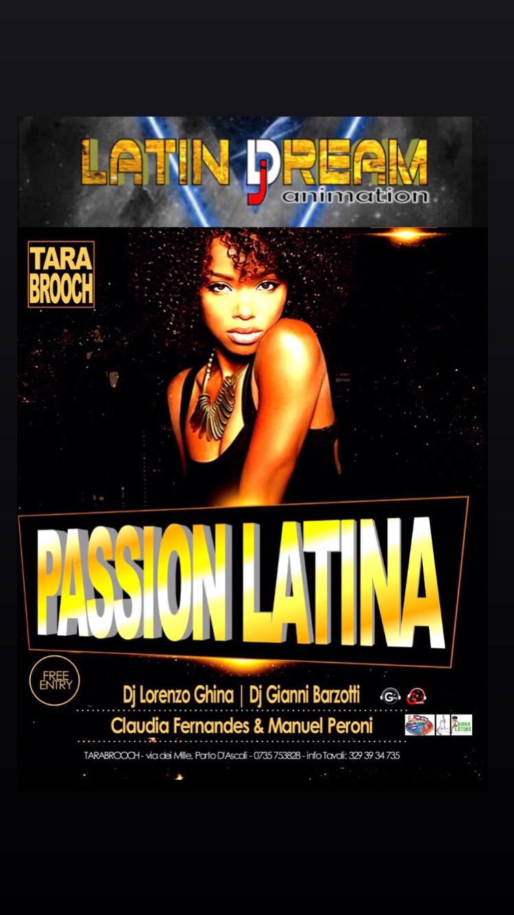 Giovedì 19 Maggio Tarabrooch Passion Latina By LATIN DREAM Animation