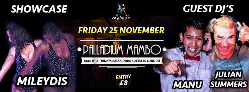 Palladium Mambo Friday 25 November