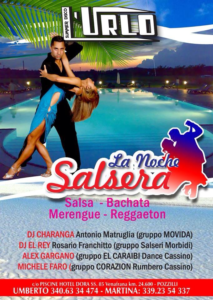Hotel Dora - Venafro "La Noche Salsera" Venerdì 12 Luglio Salsa 100%