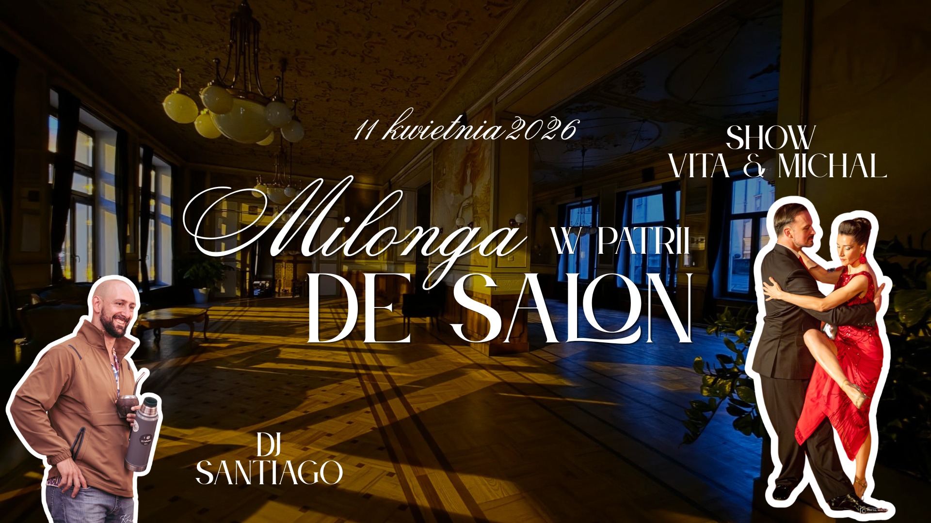 Milonga de Salon w Patrii Bielsko-Biała edycja kwietniowa (inauguracja)