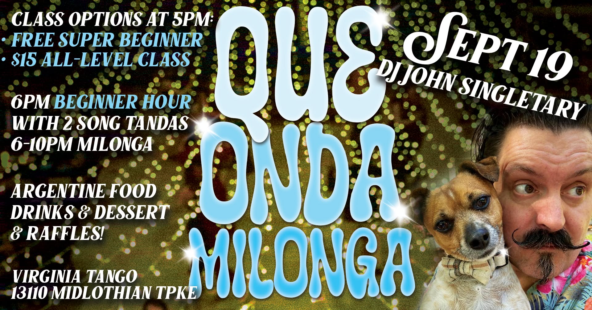 !Que Onda Milonga! Sept 19th at Virginia Tango with DJ John Singletary!!!