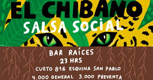 El Chibano En Bar Raíces