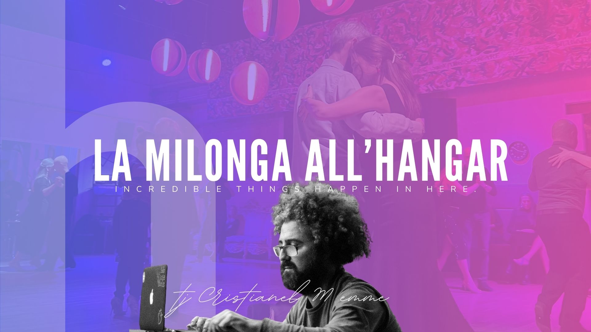 Milonga all'hangar - Cristianell M emme