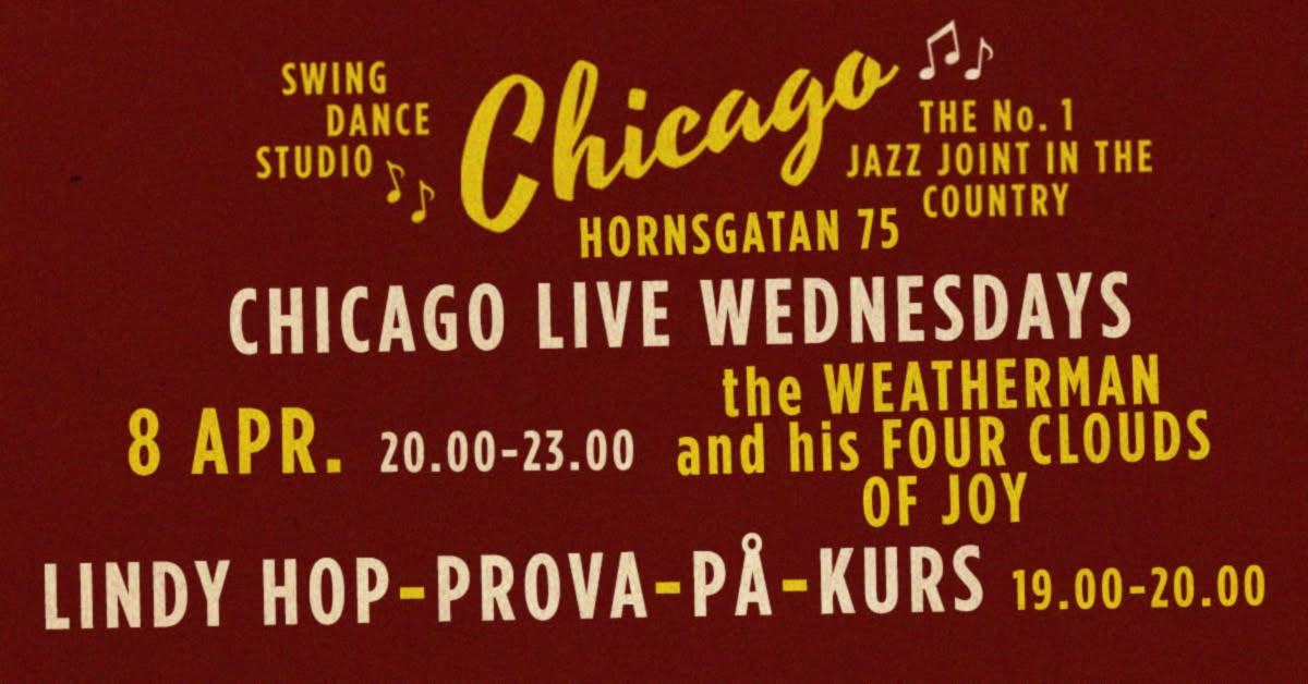 CHICAGO Live Wednesdays - The Weatherman And His Four Clouds Of Joy