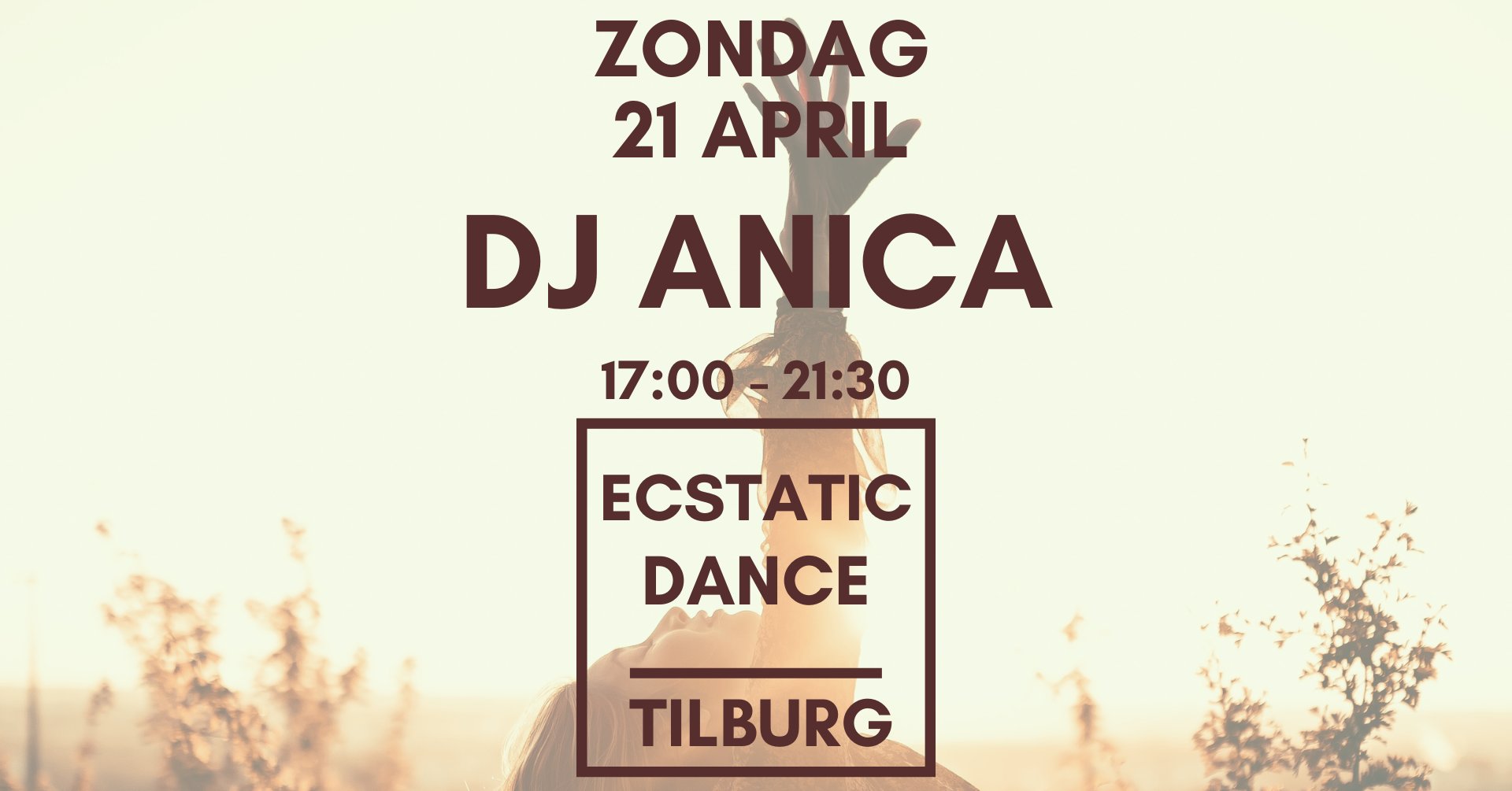 ECSTATIC DANCE Tilburg 21 APRIL 2024 DJ ANICA
