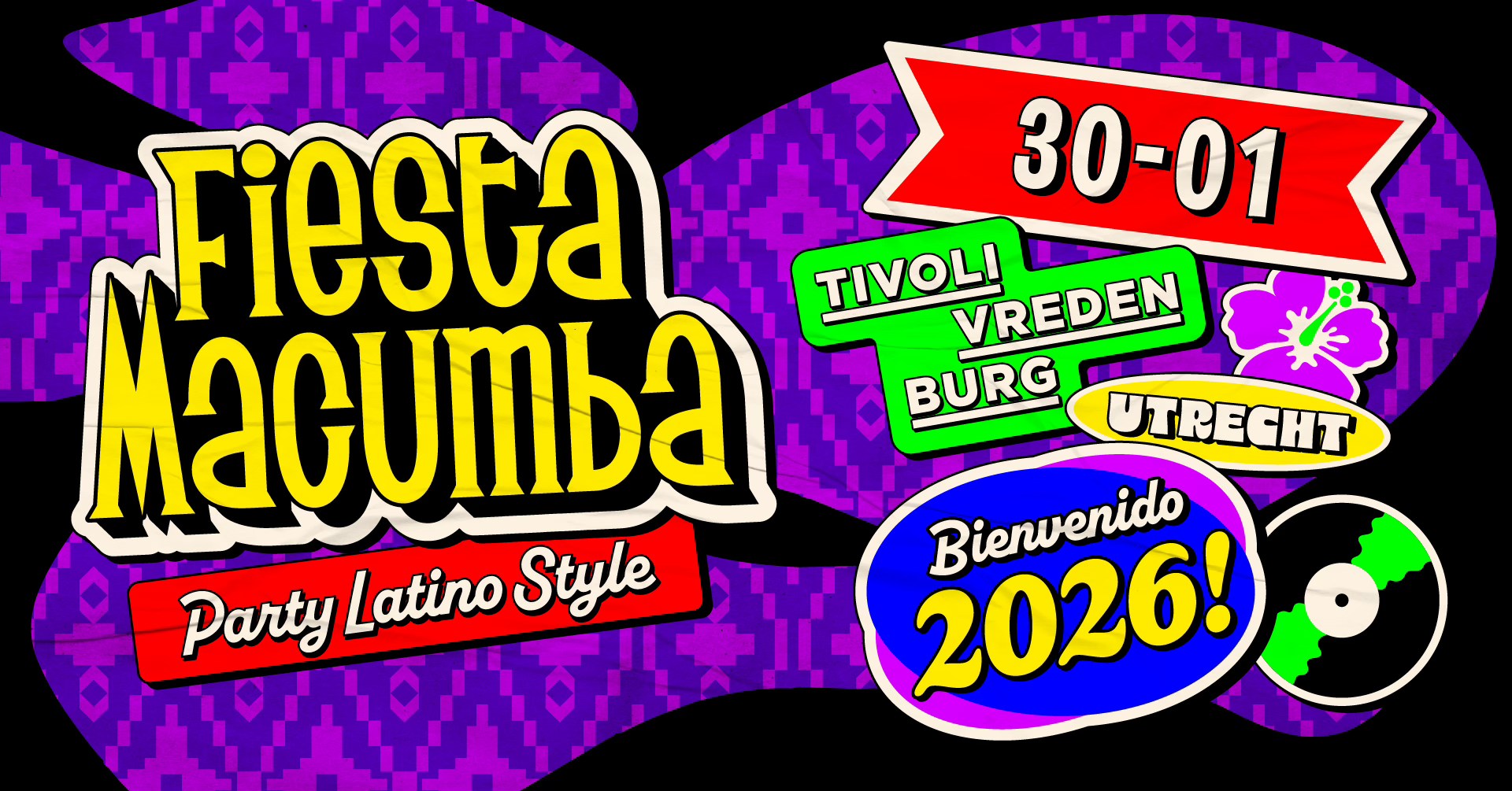 Fiesta Macumba 🥂 'Bienvenido 2026!' - TivoliVredenburg Utrecht