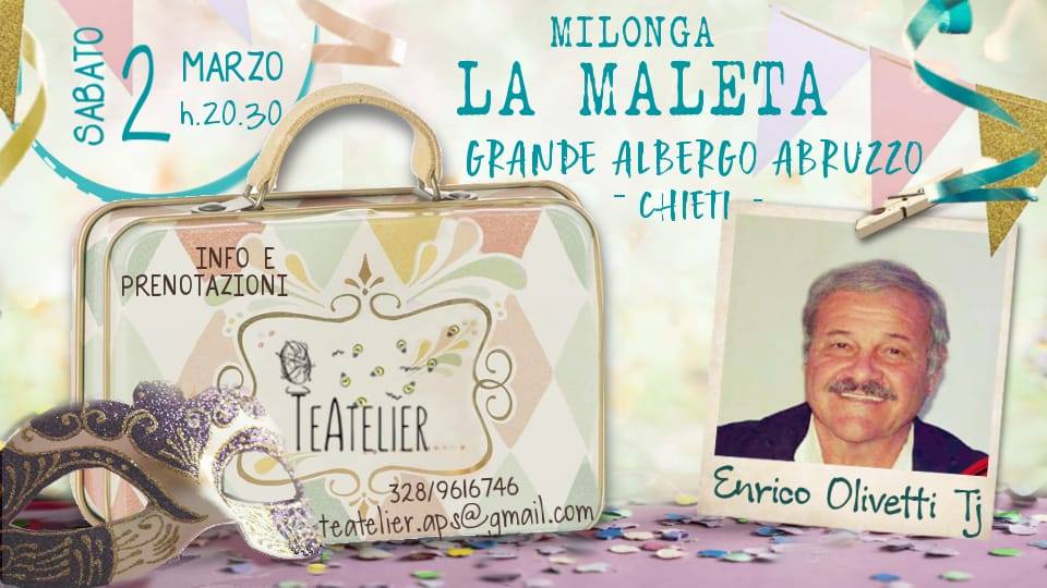 Milonga La Maleta Carnival edition con Enrico Olivetti TJ