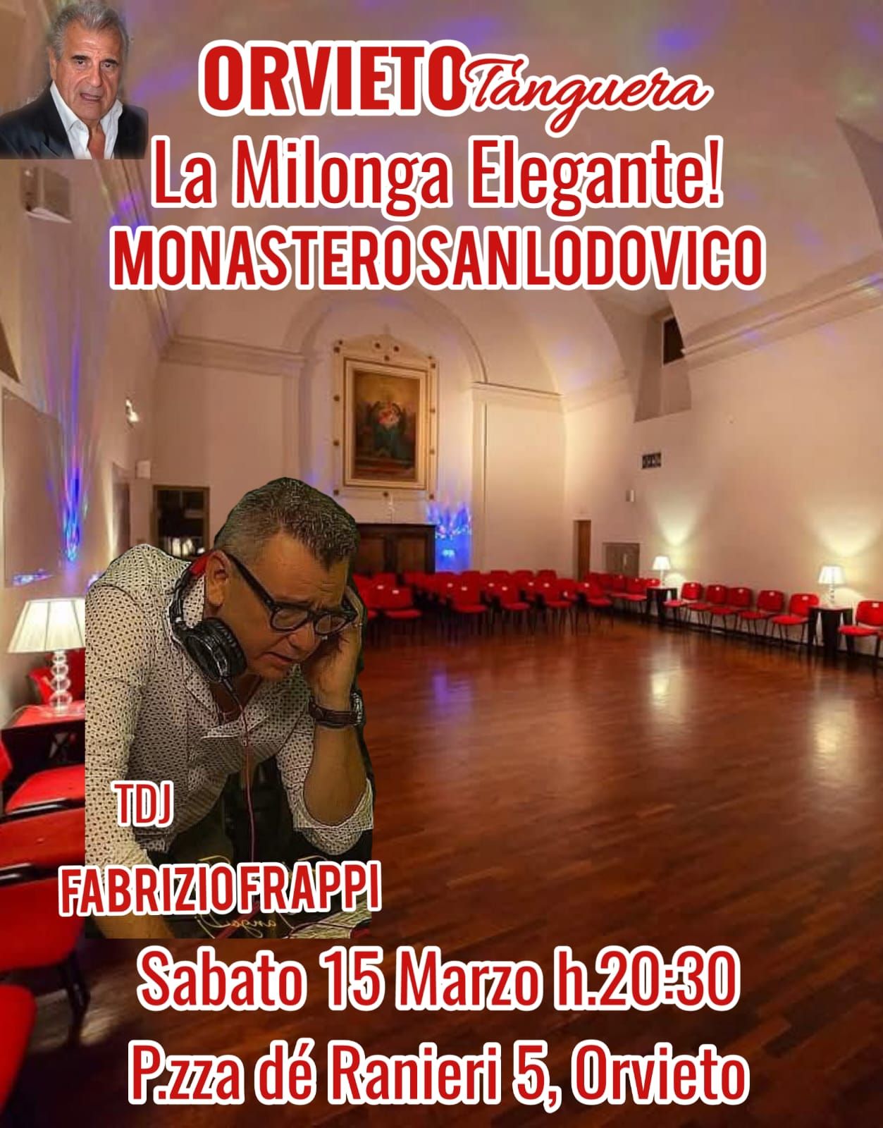 La "Milonga Elegante!" Monastero di San Lodovico P.zza dé Ranieri 5 Orvieto