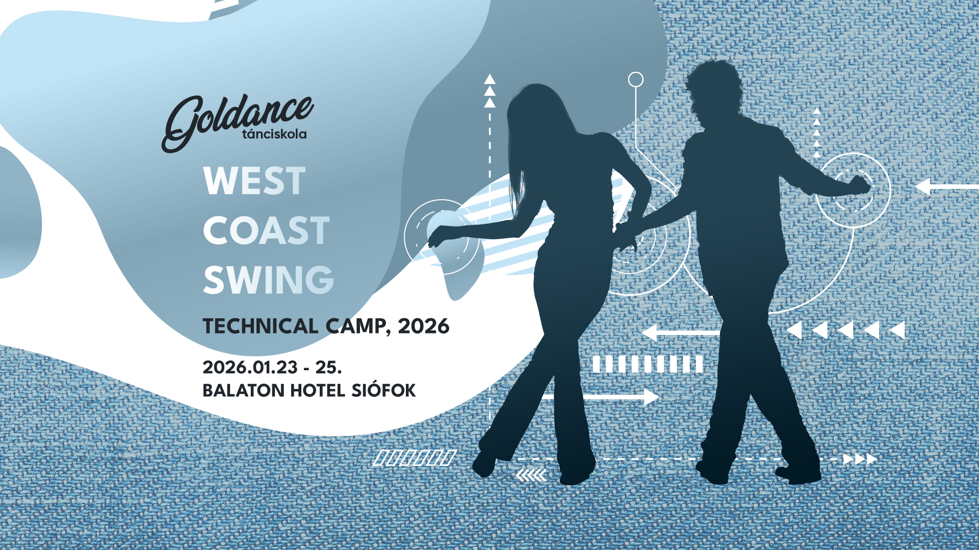 WCS - Technical Camp, 🆕 Siófok, 2026 Goldance Tánciskola