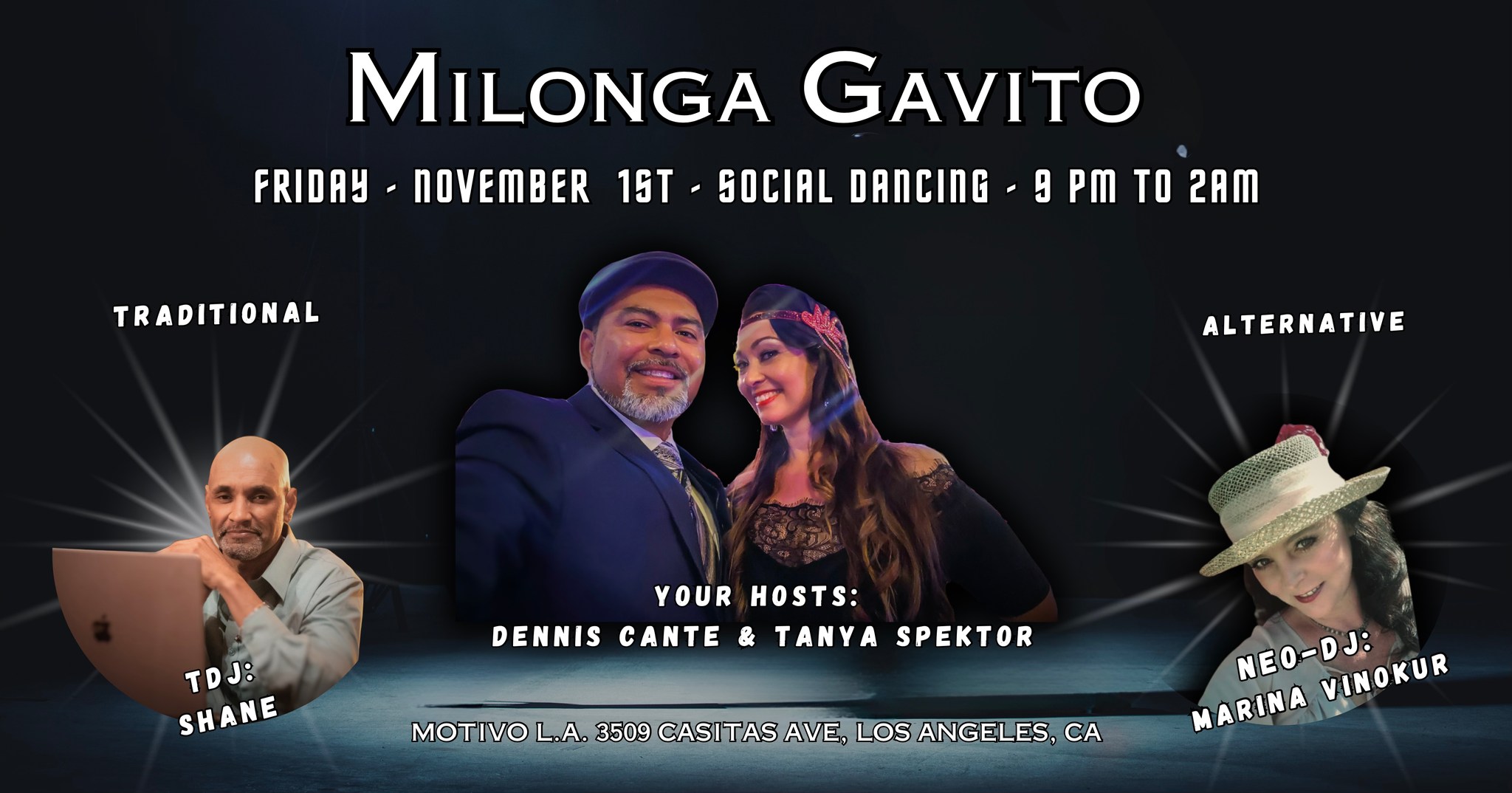 Milonga Gavito Is Back With Our Traditional Format 2 DJs - 2 Styles