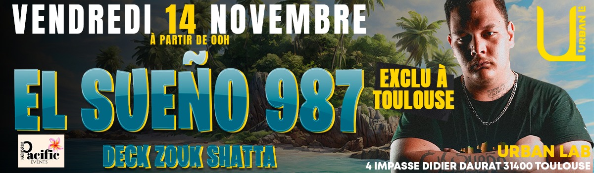 EL SUEÑO 987 - Deck, zouk et shatta