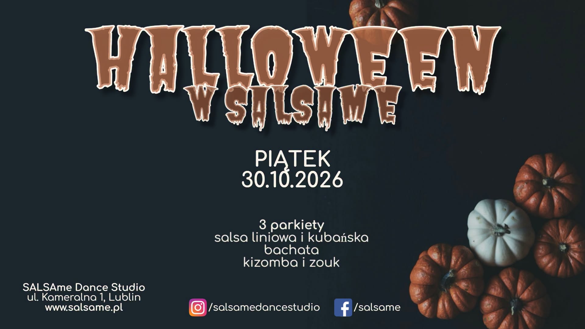 🎃 HALLOWEEN PARTY w SALSAme 3 parkiety 30.10.2026 🎃