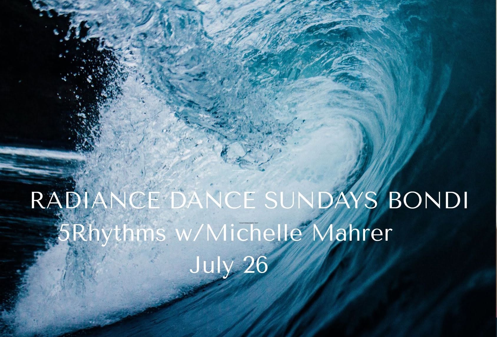 Radiance Sundays 5Rhythms with Michelle Mahrer July 26